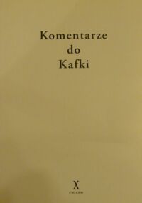 Miniatura okładki Małczyński Bartosz, Furmaniak Jarosław /red./ Komentarze do Kafki.