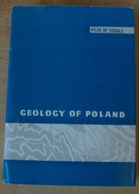 Zdjęcie nr 1 okładki Malinowska Lidia /ed./ Geology of Poland. Vol. III. Atlas of Guide and Characteristic Fossils. Part 2b. Mesozoic. Jurassic.