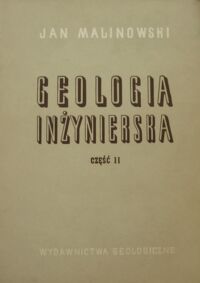 Miniatura okładki Malinowski Jan Geologia inżynierska. Część II. 