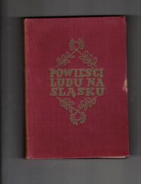 Miniatura okładki Malinowski Lucjan Powieści ludu na Śląsku.