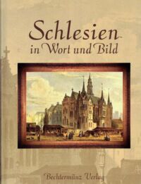 Miniatura okładki Malkowsky Georg Schlesien in Wort und Bild.