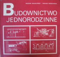 Miniatura okładki Małolepszy Bogdan, Wiśniewska Miriam Budownictwo jednorodzinne.