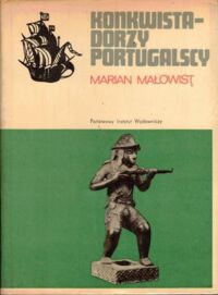 Miniatura okładki Małowist Marian Konkwistadorzy portugalscy. /Ceram/