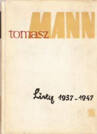 Zdjęcie nr 1 okładki Mann Tomasz Listy 1937-1947. Tom II.