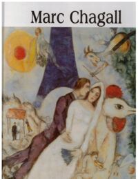Zdjęcie nr 1 okładki  Marc Chagall 1887-1985. /Wielka Kolekcja Słynnych Malarzy 27/