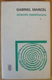 Miniatura okładki Marcel Gabriel Dziennik metafizyczny.