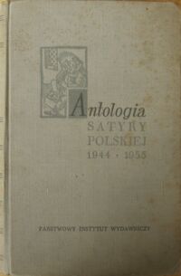 Zdjęcie nr 1 okładki Marianowicz Antoni /red./ Antologia satyry polskiej 1944-1955.