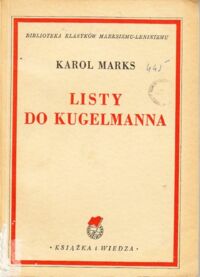 Miniatura okładki Marks Karol Lity do Kugelmanna. /Biblioteka Klasyków Marksizmu-Leninizmu/