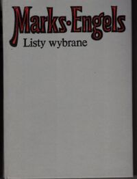 Miniatura okładki Marks K.,Engels F. Listy wybrane.