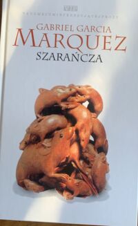 Miniatura okładki Marquez Gabriel Garcia Szarańcza. /VIP/