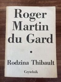Zdjęcie nr 2 okładki Martin du Gard Roger Rodzina Thibault 1-4.