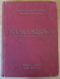 Miniatura okładki Martynowski Stanisław Polska bojowa.