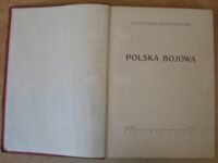 Zdjęcie nr 3 okładki Martynowski Stanisław Polska bojowa.