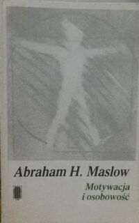 Miniatura okładki Maslow Abraham Motywacja i osobowość.