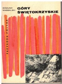 Zdjęcie nr 1 okładki Massalski Edmund Góry Świętokrzyskie. /Przyroda Polska/