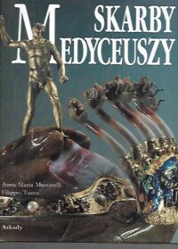 Miniatura okładki Massunelli Maria Anna Tuena Filippo Skarby Medyceuszy. 