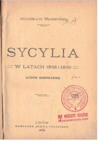 Miniatura okładki Maszewski Stanisław Sycylia w latach 1848 i 1849.
