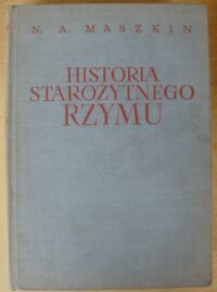 Zdjęcie nr 1 okładki Maszkin N.A. Historia starożytnego Rzymu.