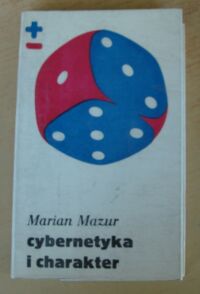 Zdjęcie nr 1 okładki Mazur Marian Cybernetyka i charakter. 