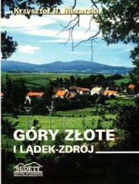 Miniatura okładki Mazurski Krzysztof R. Góry Złote i Lądek Zdrój.