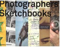 Miniatura okładki McLaren Stephen, Formhals Bryan Photographers Sketchbooks. With 520 illustrations.