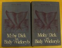 Miniatura okładki Melville Herman Moby Dick czyli Biały Wieloryb. T.I-II.