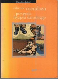 Zdjęcie nr 1 okładki Mendoza Eduardo Przygoda fryzjera damskiego.
