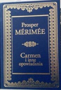 Miniatura okładki Merimee Prosper Carmen i inne opowiadania. /Ex Libris/