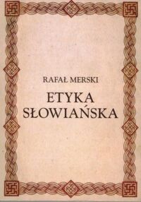 Miniatura okładki Mersk Rafał Etyka słowiańska. 