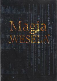 Miniatura okładki Michalik Jan, Stafiej Anna /red./ Magia wesela.