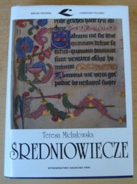 Miniatura okładki Michałowska Teresa Średniowiecze. /Wielka Historia Literatury Polskiej/