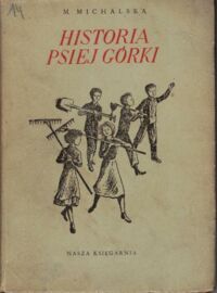 Miniatura okładki Michalska M. Historia psiej górki.