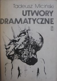 Miniatura okładki Miciński Tadeusz Utwory dramatyczne. Tom 2. W mrokach złotego pałacu czyli Bazilissa Teofanu.