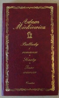 Miniatura okładki Mickiewicz Adam Ballady i romanse. Sonety. Inne wiersze.