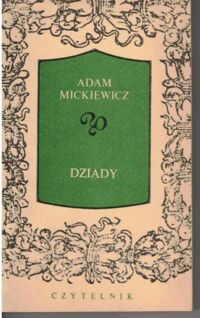Zdjęcie nr 1 okładki Mickiewicz Adam Dziady.