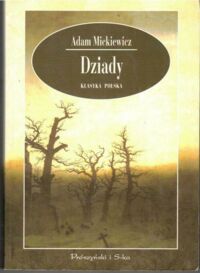 Miniatura okładki Mickiewicz Adam Dziady. 