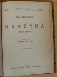 Zdjęcie nr 2 okładki Mickiewicz Adam Grażyna. Powieść litewska. /Seria I. Nr 74/