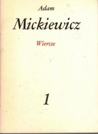 Miniatura okładki Mickiewicz Adam  Wiersze. /Dzieła Poetyckie. Tom I./