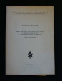 Miniatura okładki Mielczarski Stanisław Rynek zbożowy na ziemiach polskich w drugiej połowie XVI i pierwszej połowie XVII wieku. Próba rejonizacji.