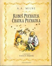Miniatura okładki Milne A.A. /przeł. I. Tuwim, ilustr. E.H. Shepard/ Kubuś Puchatek.