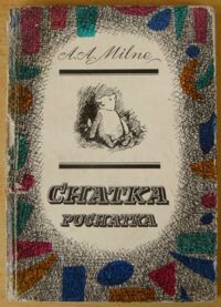 Miniatura okładki Milne A.A. /przeł. I.Tuwim, ilustr. E.Shepard/ Chatka Puchatka.