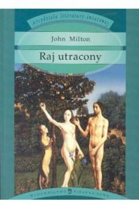 Miniatura okładki Milton John /przeł. M. Słomczyński/ Raj utracony. /Arcydzieła literatury światowej/