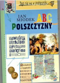 Miniatura okładki Miodek Jan ABC polszczyzny.