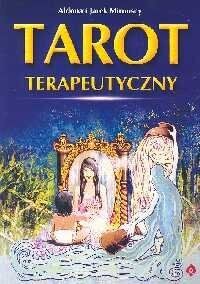 Miniatura okładki Mironscy Aldona i Jarek Tarot terapeutyczny. Zwierciadło dojrzałych dusz i związków. 
