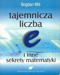Miniatura okładki Miś Bogdan Tajemnicza liczba i inne sekrety matematyki.