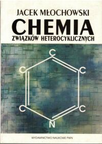 Miniatura okładki Młochowski Jacek Chemnia związków heterocyklicznych.