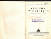 Zdjęcie nr 1 okładki Młynarski Felkis Człowiek w dziejach. Jednostka - Państwo - Naród.