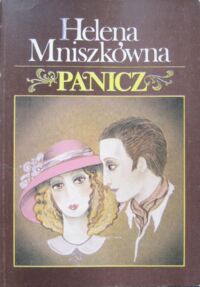 Miniatura okładki Mniszkówna Helena  Panicz.