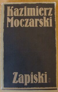 Zdjęcie nr 1 okładki Moczarski Kazimierz Zapiski.