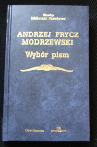 Miniatura okładki Modrzewski Andrzej Frycz Wybór pism. /Skarby Biblioteki Narodowej/